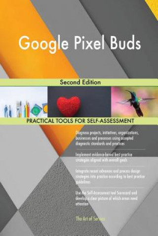 Könyv Google Pixel Buds: Second Edition Gerardus Blokdyk