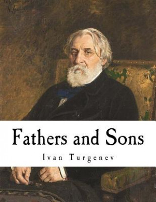 Kniha Fathers and Sons Ivan Sergeevich Turgenev