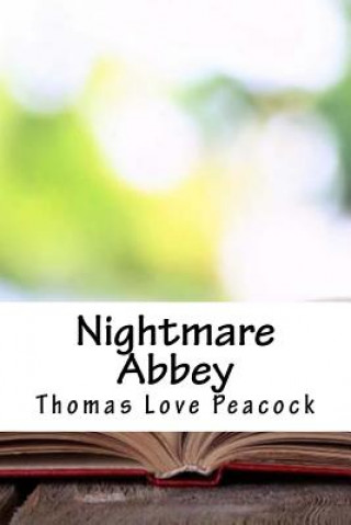Knjiga Nightmare Abbey Thomas Love Peacock