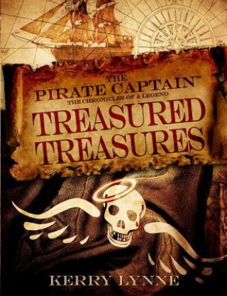 Książka The Pirate Captain, Treasured Treasures Kerry Lynne