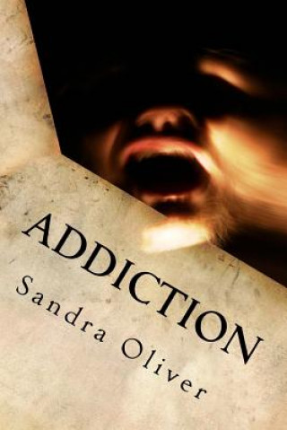 Knjiga Addiction Sandra Oliver