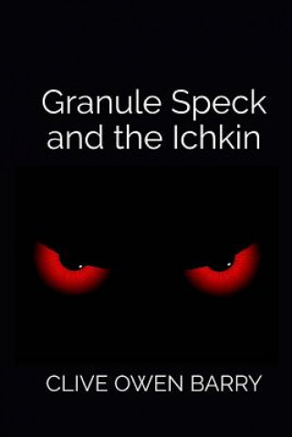 Книга Granule Speck and the Ichkin Clive Owen Barry