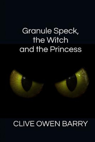 Book Granule Speck, the Witch and the Princess Clive Owen Barry