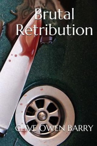 Knjiga Brutal Retribution Clive Owen Barry