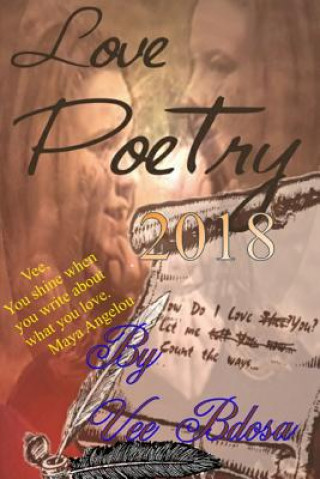 Könyv Love Poetry 2018 Vee Bdosa