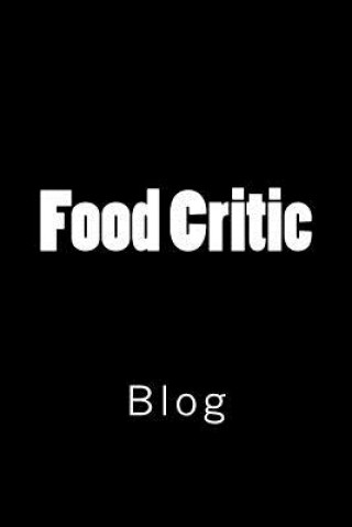 Kniha Food Critic Wild Pages Press