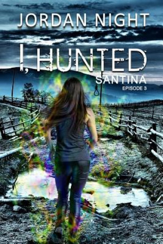 Book I, Hunted Jordan Night