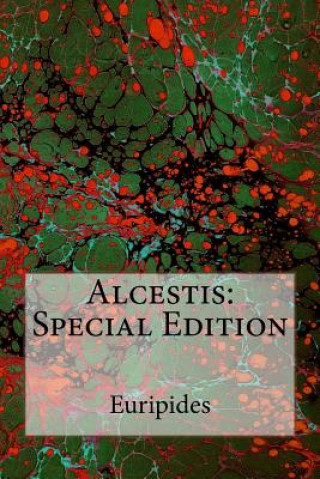 Книга Alcestis: Special Edition Euripides