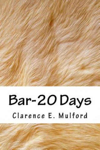 Könyv Bar-20 Days Clarence E Mulford