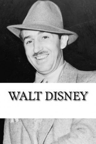 Könyv Walt Disney: A Biography Henry Florence