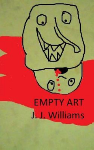Knjiga Empty Art J J Williams