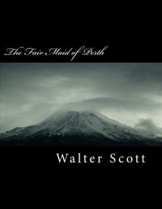 Kniha The Fair Maid of Perth Walter Scott