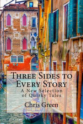 Carte Three Sides to Every Story Chris Green