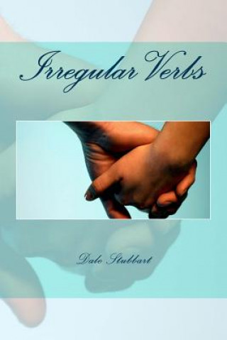 Knjiga Irregular Verbs Dale Stubbart