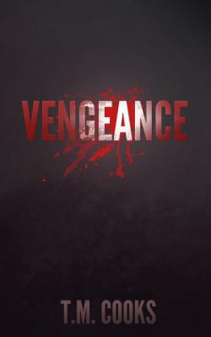 Książka Vengeance T M Cooks