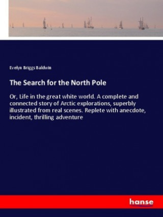 Kniha The Search for the North Pole Evelyn Briggs Baldwin