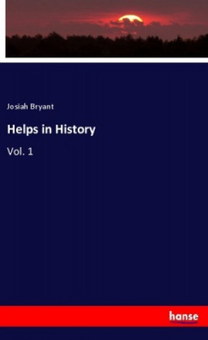 Книга Helps in History Josiah Bryant