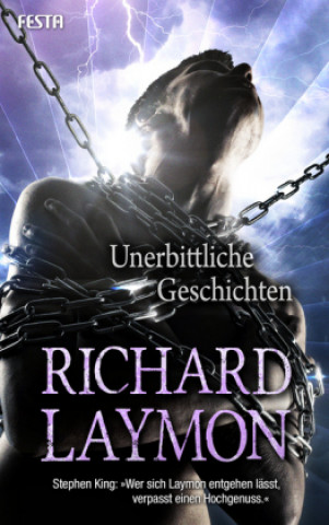 Kniha Unerbittliche Geschichten Richard Laymon