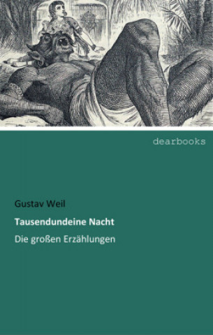 Kniha Tausendundeine Nacht Gustav Weil
