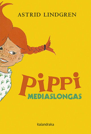 Kniha Pippi Mediaslongas Astrid Lindgren