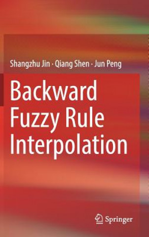 Book Backward Fuzzy Rule Interpolation Shangzhu Jin