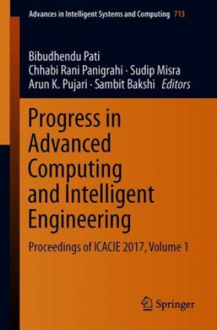 Carte Progress in Advanced Computing and Intelligent Engineering Bibudhendu Pati