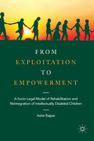 Carte From Exploitation to Empowerment Asha Bajpai