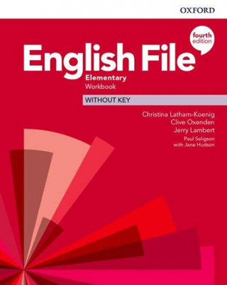 Kniha English File: Elementary: Workbook Without Key Latham-Koenig Latham-Koenig