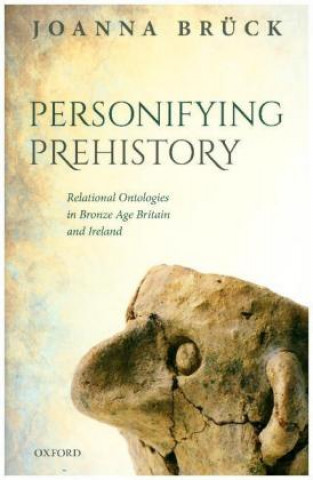 Kniha Personifying Prehistory Bruck