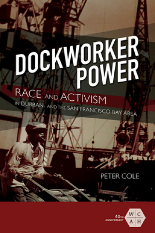 Livro Dockworker Power Peter Cole