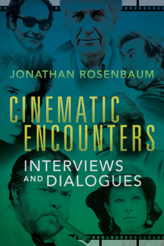 Livro Cinematic Encounters Jonathan Rosenbaum