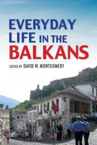 Libro Everyday Life in the Balkans 