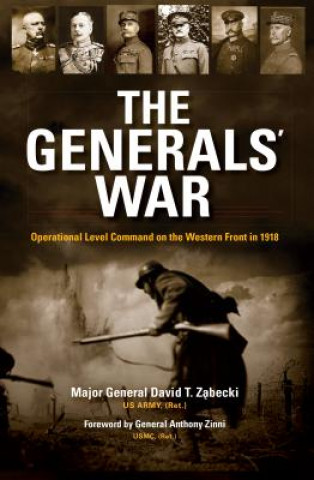 Knjiga Generals' War David Zabecki