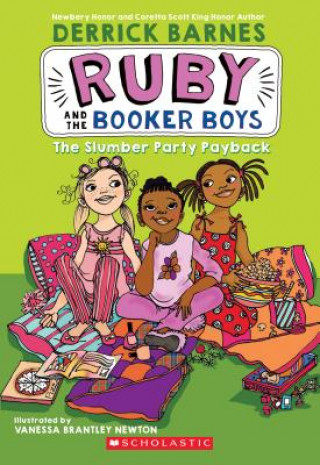 Book Slumber Party Payback (Ruby and the Booker Boys #3) DERRICK BARNES
