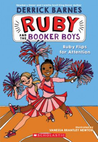 Knjiga Ruby Flips for Attention (Ruby and the Booker Boys #4) DERRICK BARNES