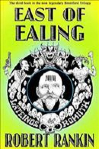 Könyv East Of Ealing Robert Rankin