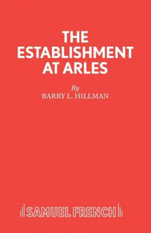 Knjiga Establishment at Arles Barry L. Hillman