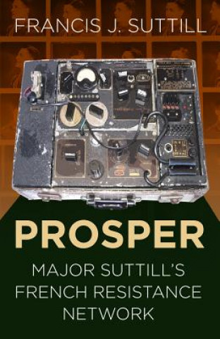 Kniha PROSPER Francis J. Suttill