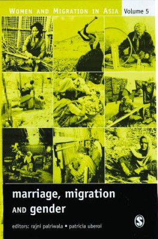 Kniha Marriage, Migration and Gender Sage Publications Pvt Ltd