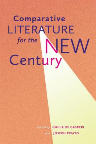 Kniha Comparative Literature for the New Century 