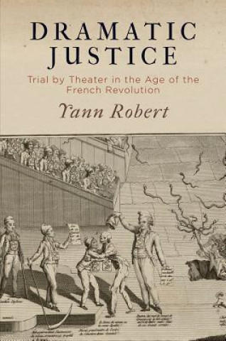 Knjiga Dramatic Justice Yann Robert