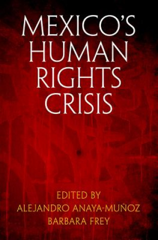 Carte Mexico's Human Rights Crisis 