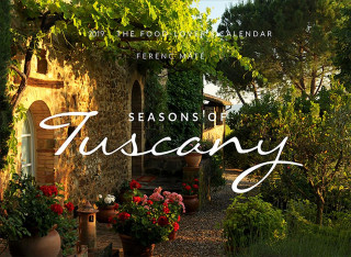 Kniha Seasons Of Tuscany Calendar 2019 Ferenc Mate