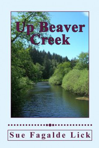 Buch Up Beaver Creek SUE FAGALDE LICK