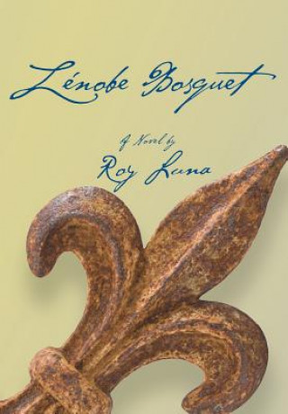 Libro Zenobe Bosquet Roy R Luna