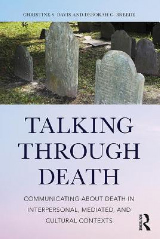 Knjiga Talking Through Death Christine S Davis