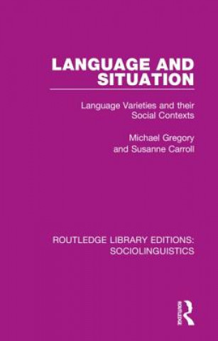 Kniha Language and Situation Michael Gregory