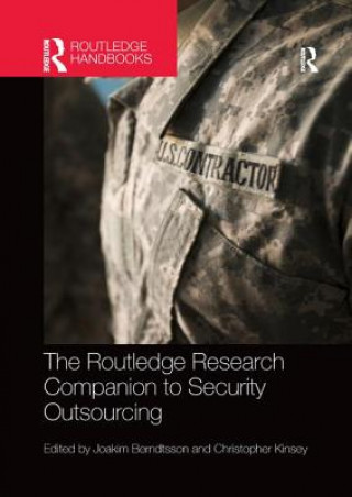 Carte Routledge Research Companion to Security Outsourcing Berndtsson
