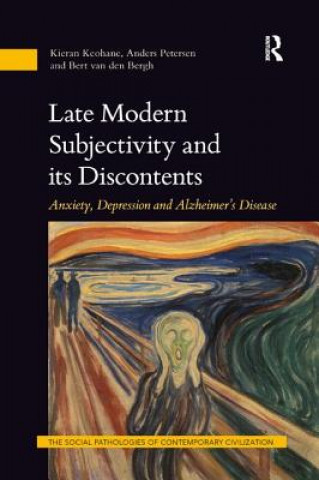 Könyv Late Modern Subjectivity and its Discontents Keohane
