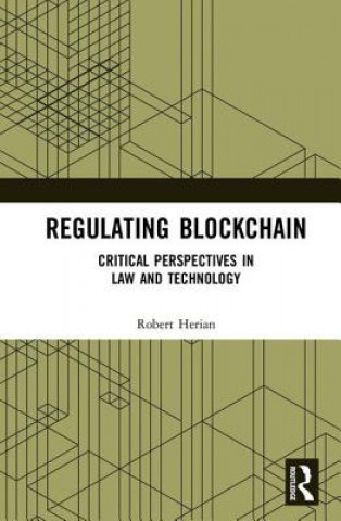 Knjiga Regulating Blockchain Herian